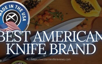 Best American Made Knife Brands 2021 [America First for Kitchen]
