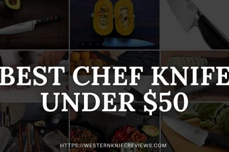 10 Best Chef Knife Under $50 (2022) | Low Price Quality Knives
