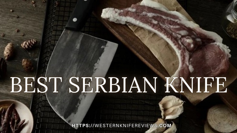 Best Serbian Knife