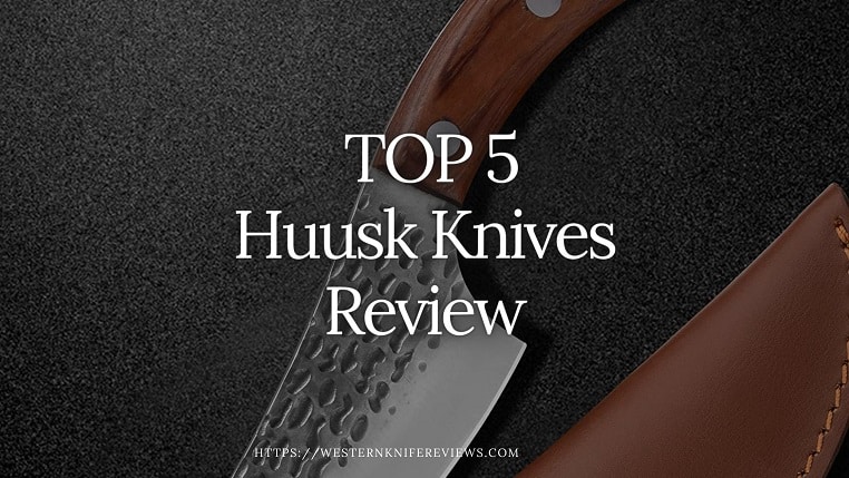 Huusk Knives Review 