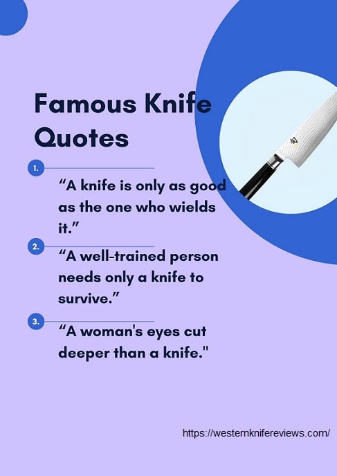 Knife quotes you should know if you are knife enthusiast.