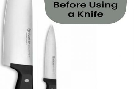 7 Knife Questions Need to Ask Before Using a Knife.