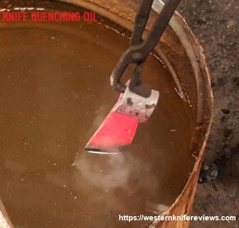 knife quenching oil