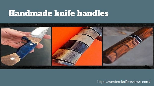 Handmade knife Handles