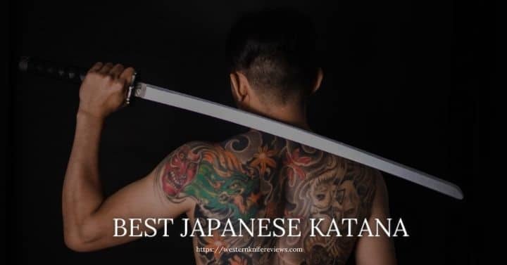 Best Japanese Katana