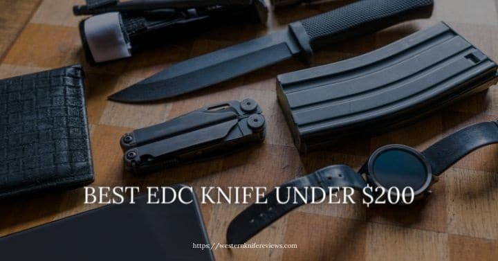 best EDC Knife Under 200